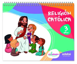 RELIGIÓN CATÓLICA 3 AÑOS