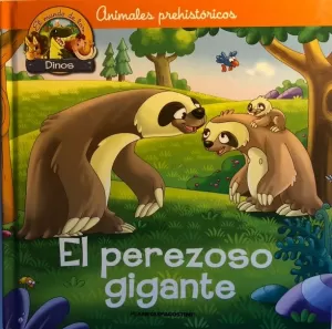 EL PEREZOSO GIGANTE