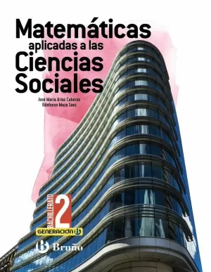 GENERACIÓN B MATEMÁTICAS APLICADAS A LAS CIENCIAS SOCIALES 2 BACHILLERATO