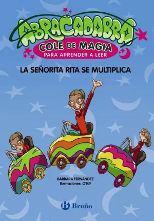 ABRACADABRA, COLE DE MAGIA PARA APRENDER A LEER, 5. LA SEÑORITA RITA SE MULTIPLICA