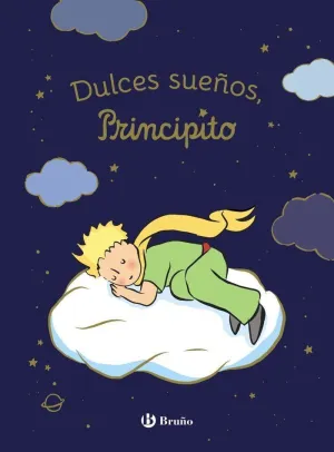 DULCES SUEÑOS, PRINCIPITO