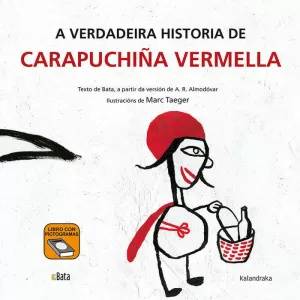 A VERDADEIRA HISTORIA DE CARAPUCHIÑA VERMELLA