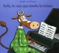 SOFIA LA VACA QUE AMABA LA MUSICA