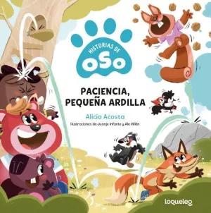 PACIENCIA, PEQUEÑA ARDILLA