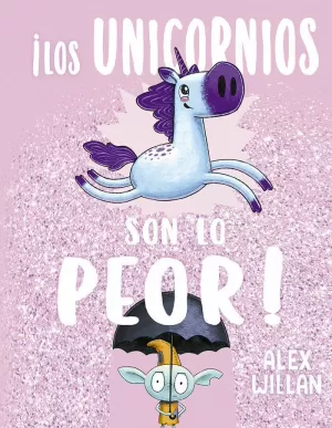 ¡LOS UNICORNIOS SON LO PEOR!