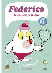 FEDERICO, TENIS SOBRE HIELO