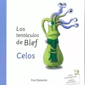 LOS TENTÁCULOS DE BLEF - CELOS