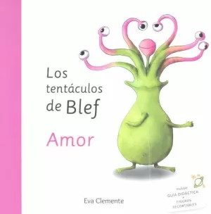 LOS TENTÁCULOS DE BLEF  - AMOR