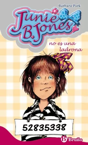 JUNIE B. JONES NO ES UNA LADRONA.  N8