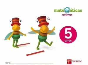 MATEMÁTICAS ACTIVAS. 5 ANOS