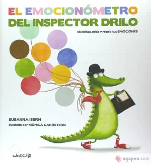 EL EMOCIONÓMETRO DEL INSPECTOR DRILO 9788494444692