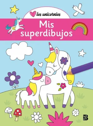 LOS UNICORNIOS - MIS SUPERDIBUJOS