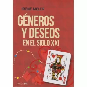 GENEROS Y DESEOS EN EL SIGLO XXI