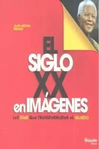 EL SIGLO XX EN IMÁGENES