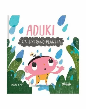 ADUKI: UN EXTRAÑO PLANETA