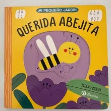 MI PEQUEÑO JARDÍN. QUERIDA ABEJITA